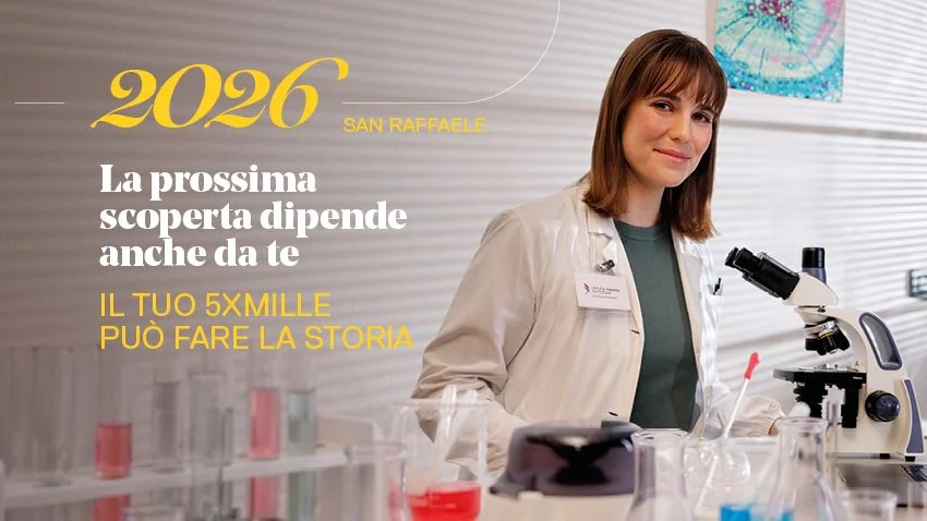 Dona il 5x1000 all’IRCCS Ospedale San Raffaele